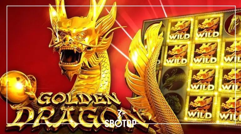 SBOTOP: เปิดตำนานสล็อตมังกรทอง (Golden Dragon) เกมเสี่ยงโชคสุดคลาสสิกที่ไม่ควรพลาด