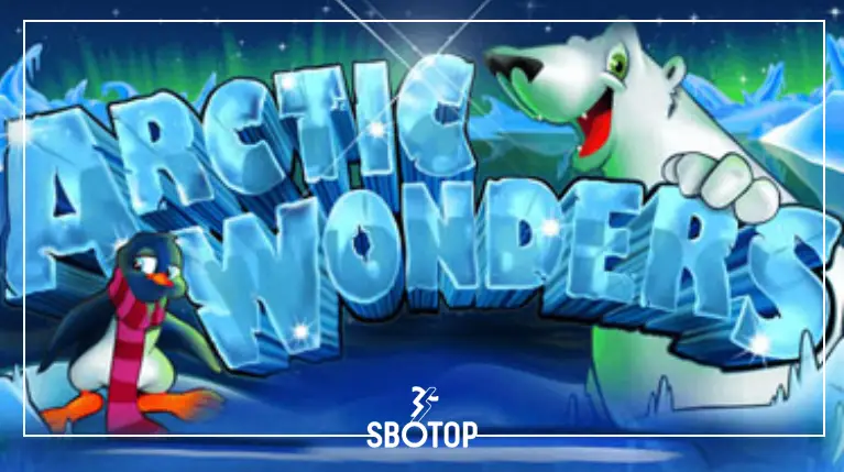 SBOTOP: สำรวจขั้วโลกเหนือกับเกมสล็อต Arctic Wonders – ผจญภัยในดินแดนน้ำแข็งที่เต็มไปด้วยรางวัลใหญ่