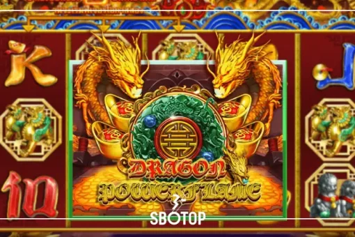 SBOTOP Dragon Power Flame: พลังมังกรแห่งโชคลาภที่พร้อมปลุกไฟให้แจ็คพอตแตกกระจาย!