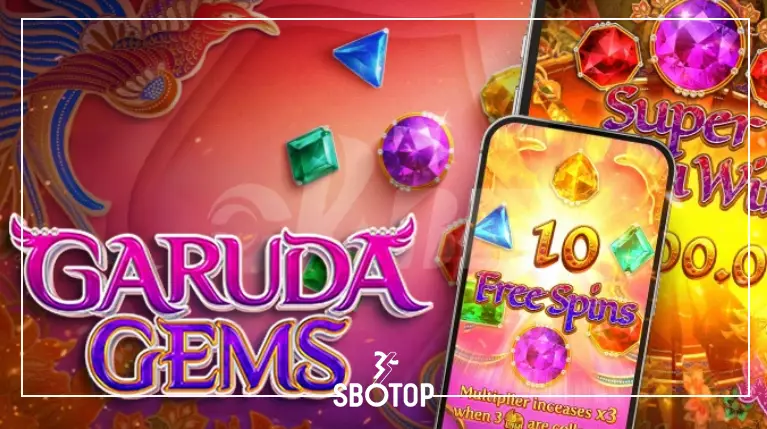 SBOTOP: Garuda Gems รีวิวเกมสล็อตแนวเทพเจ้าแห่งโชคลาภ พร้อมเปิดโลกอัญมณีแห่งครุฑทองคำ