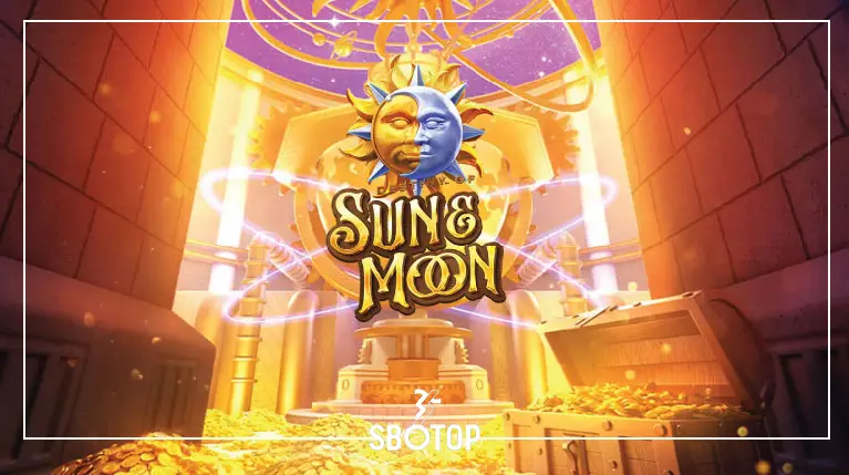 SBOTOP Destiny of Sun and Moon: ดื่มด่ำกับโชคชะตาแห่งพระอาทิตย์และพระจันทร์