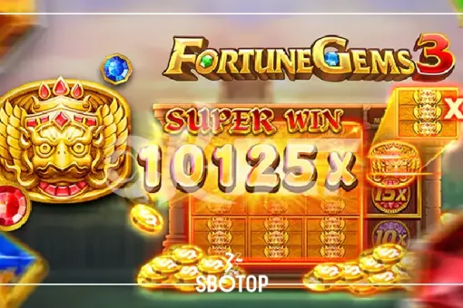 SBOTOP: รีวิวเกมสล็อต Fortune Gems 3 – ล่าขุมทรัพย์อัญมณีเพื่อโชคลาภไม่รู้จบ!